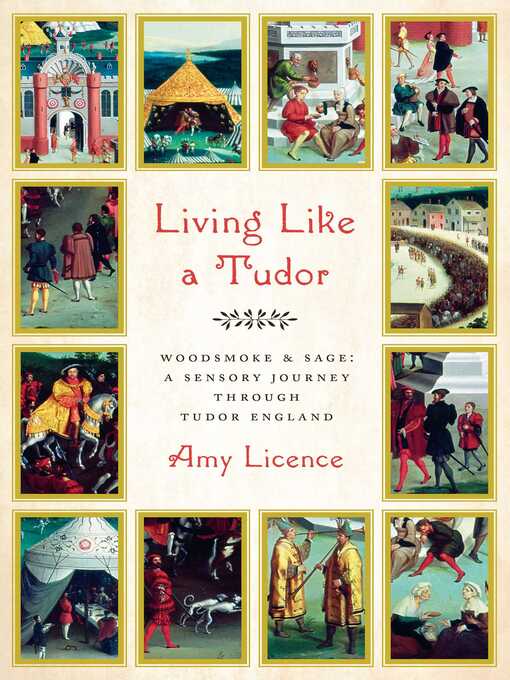 Title details for Living Like a Tudor by Amy Licence - Wait list